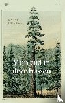 Heivoll, Gaute - Mijn tijd in deze bossen