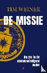 Weiner, Tim - De missie