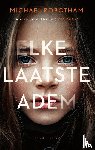 Robotham, Michael - Elke laatste adem