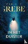 Grebe, Camilla - In het duister