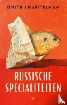 Kapitelman, Dmitrij - Russische specialiteiten