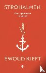 Kieft, Ewoud - Strohalmen