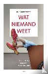 Geerts, Annemarie - Wat niemand weet