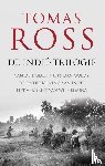 Ross, Tomas - De Indië-trilogie - van de doden niets dan goeds, de onderkoning van indië, het verdriet van Wilhelmina