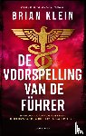 Klein, Brian - De voorspelling van de Führer