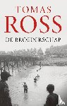 Ross, Tomas - De broederschap