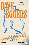 Eggers, Dave - Contrapposto
