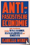 Weber, Isabella - Antifascistische economie