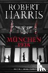 Harris, Robert - München 1938