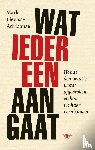 Lievisse Adriaanse, Mark - Wat iedereen aangaat