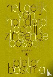 Boskma, Pieter - Het gelijk van honderd tegelijk zingende bossen