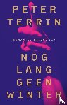 Terrin, Peter - Nog lang geen winter