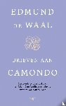 Waal, Edmund de - Brieven aan Camondo