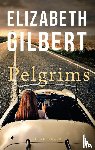 Gilbert, Elizabeth - Pelgrims
