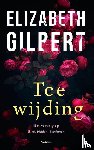 Gilbert, Elizabeth - Toewijding