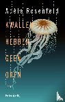 Rosenfeld, Adèle - Kwallen hebben geen oren