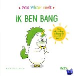  - Ik ben bang