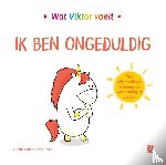  - Ik ben ongeduldig