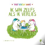  - Ik win zelfs als ik verlies