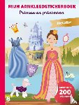  - Mijn aankleedstickerboek: Prinsen en prinsessen