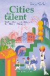  - Cities for talent - Good practices for internationalisation in medium-sized European cities