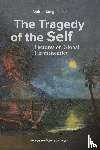 Sangiacomo, Andrea - The Tragedy of the Self - Lectures on Global Hermeneutics