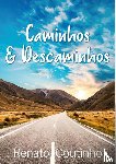 Coutinho, Renato - Caminhos & Descaminhos