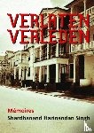 Harinandan Singh, Shardhanand - Verlaten Verleden