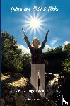 Nieuwveld, Marja - Leben von Licht & Liebe