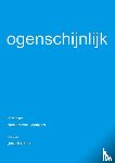 Van Oostrom, Matthé, Akse, Gerard - OGENSCHIJNLIJK