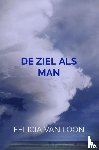 Van Loon, Felicia - DE ZIEL ALS MAN