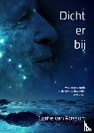 Van Rossum, Corrie - Dichterbij