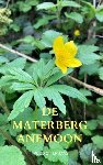 Offermans, Ruud - De Materberg anemoon