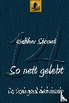 Stonet, Walther - So nett gelebt
