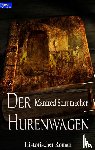 Schumacher, Manfred - Der Hurenwagen