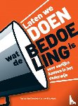 Van den Eerenbeemt, Ferd, Middelbeek, Joke - Laten we DOEN wat de BEDOELING is