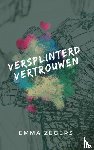 Zegers, Emma - Versplinterd vertrouwen