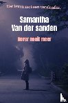 Van der sanden, Samantha - Never nooit meer