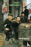Brown, Ian W. - China Memories. - Journal of an Archaeologist in the Three Gorges of the Yangtze River in 1999.