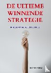 Hajro, Jasmin - De Ultieme Winnende Strategie