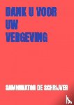 De schrijver, Samminator - Dank U voor Uw vergeving