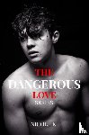 K., Nicole - The dangerous love series