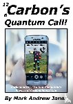 Janes, Mark - Carbon's Quantum Call!