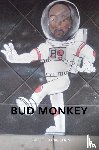 Bolden, Kenneth D. - Bud Monkey Fable