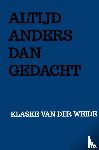 Van der Weide, Klaske - Altijd anders dan gedacht