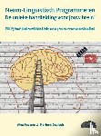 & Marleen Devisch, Alex Peeters - Neuro-Linguïstisch Programmeren, de unieke handleiding voor jouw brein!