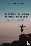 de Aguiar, Vieira - Um resumo resumido... Tu dirás, mas de quê?