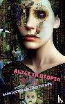 APK, Schrijverscollectief - Alice in Utopia
