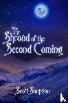 Simpson, Scott - The Shroud of the Second Coming - Second Edition