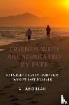 Abdullah, Ali - Friends Who Are Separated by Fate